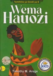 Wema Hauozi Grade 8 by Timothy M Arege