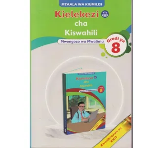 Mentor Kielekezi cha Kiswahili Mwalimu Gredi 8 (Approved) - CBC