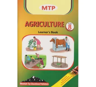 MTP Agriculture Grade 8 (Approved) - CBC Aligned